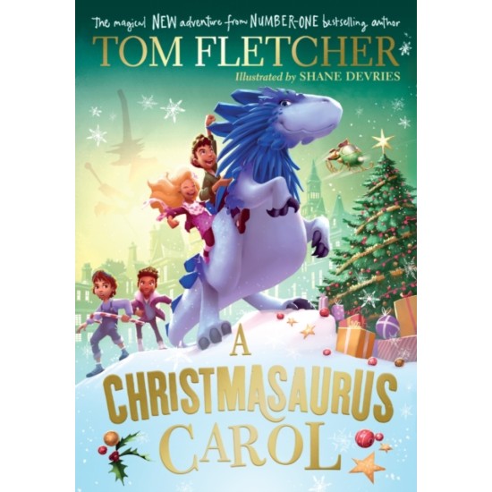 A Christmasaurus Carol - Tom Fletcher