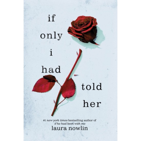 If Only I Had Told Her - Laura Nowlin : Tiktok made me buy it!