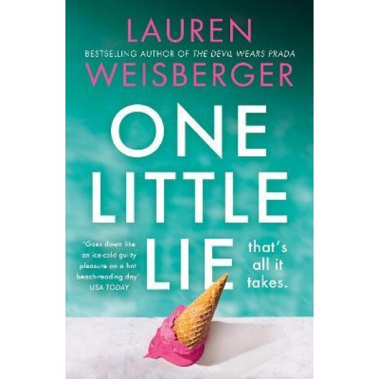 One Little Lie - Lauren Weisberger (DELIVERY TO EU ONLY)