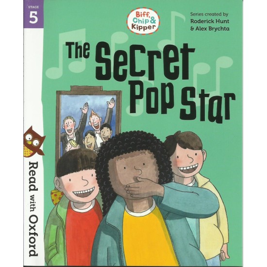 Read With Oxford Stories Stage 5 : The Secret Pop Star (DELIVERY TO EU ONLY)