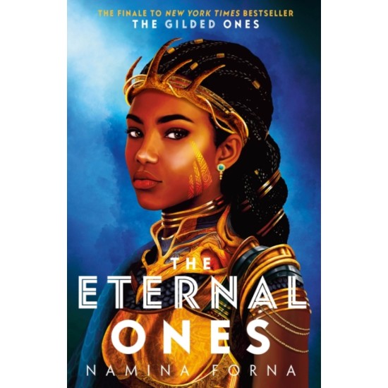 The Eternal Ones (The Gilded Ones 3) - Namina Forna : Tiktok made me buy it!