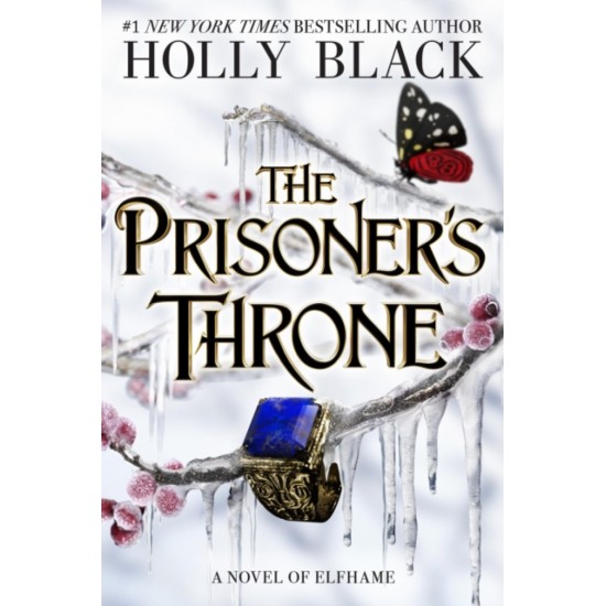 The Prisoner's Throne : A Novel of Elfhame - Holly Black : Tiktok made me buy it!