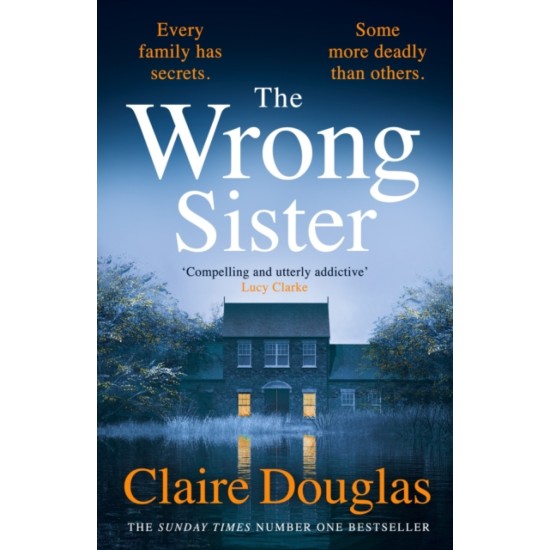 The Wrong Sister - Claire Douglas 