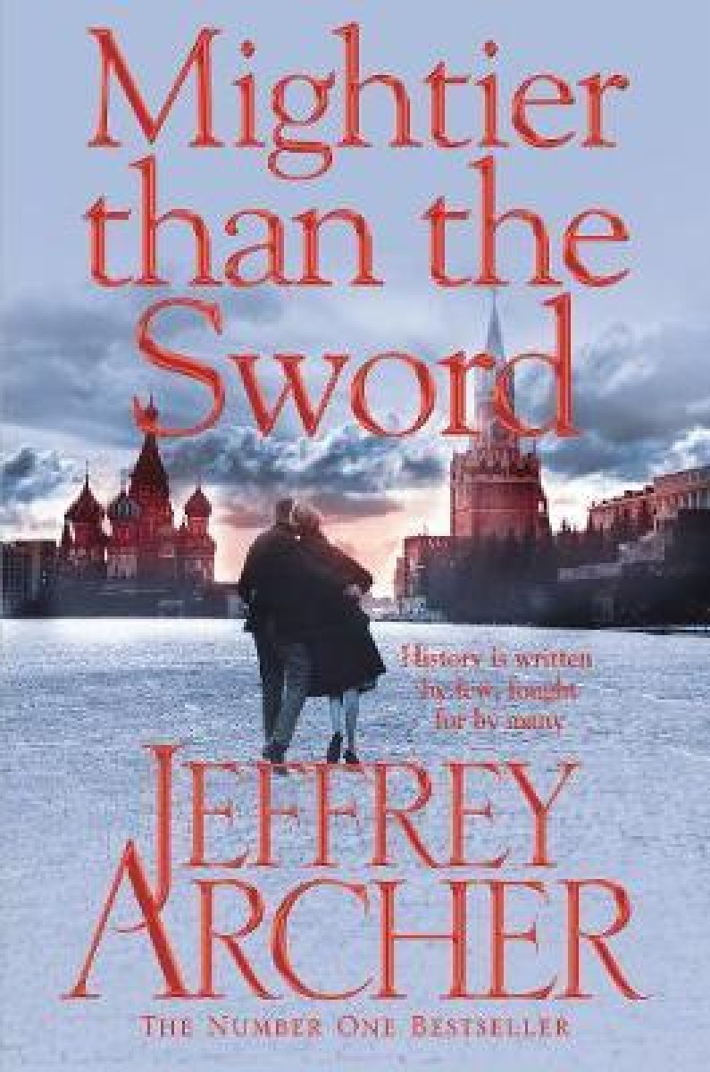 Mightier Than The Sword The Clifton Chronicles Jeffrey Archer Delivery To Eu Only The Bookshop