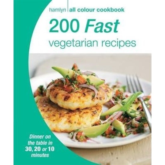 200 Fast Vegetarian Recipes (Hamlyn All Colour Cookery)
