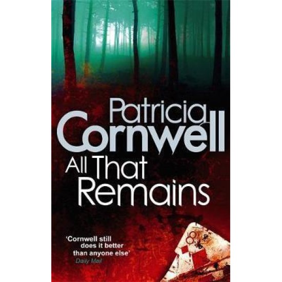 All That Remains - Patricia Cornwell - DELIVERY TO EU ONLY
