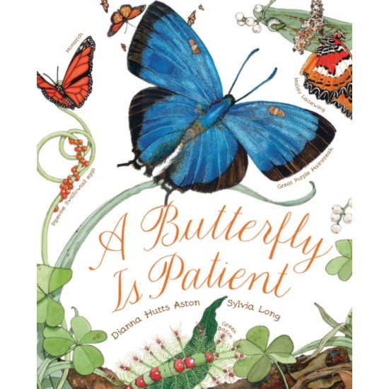 A Butterfly Is Patient - Dianna Hutts Aston & Sylvia Long