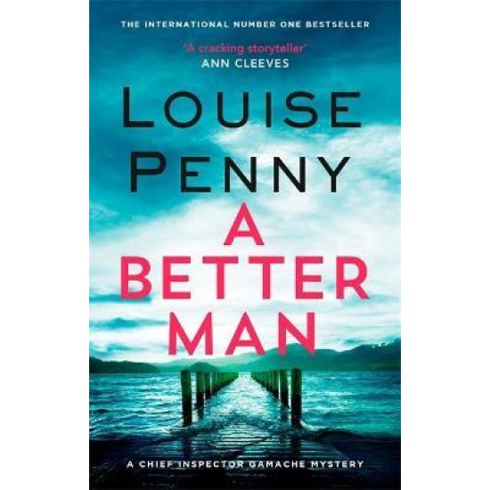 A Better Man - Louise Penny