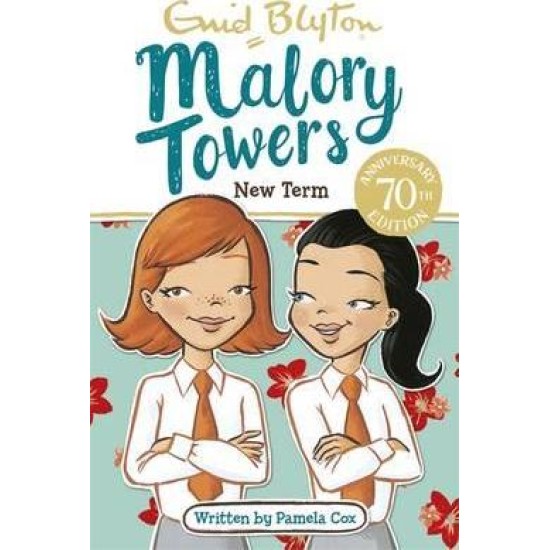 Malory Towers: New Term : Book 7 - Enid Blyton