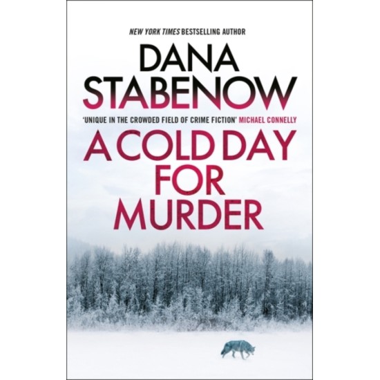 A Cold Day for Murder - Dana Stabenow