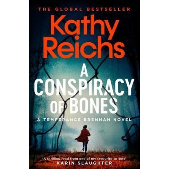 A Conspiracy of Bones - Kathy Reichs