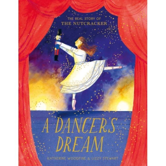 A Dancer's Dream - Katherine Woodfine
