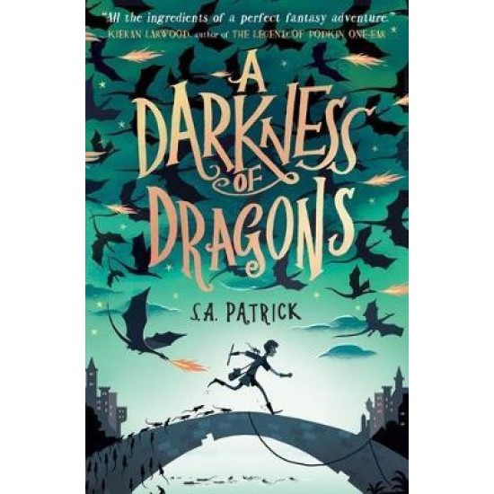 A Darkness of Dragons - S.A. Patrick