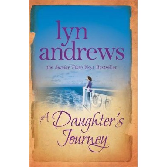 A Daughter's Journey - Lyn Andrews (DELIVERY TO EU ONLY)