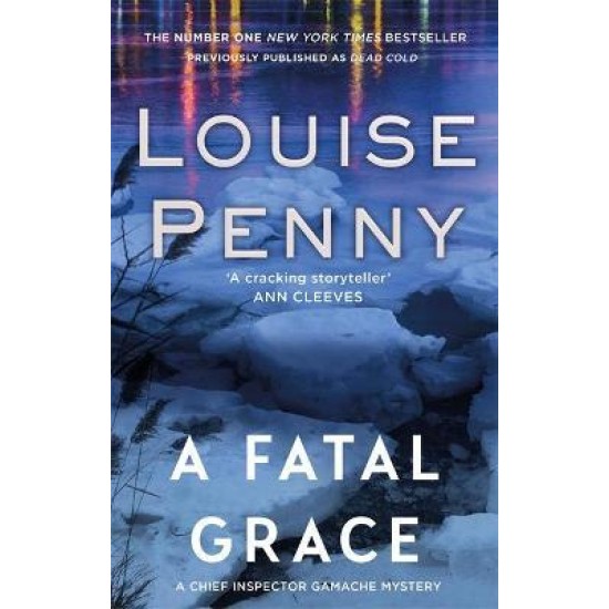 A Fatal Grace - Louise Penny