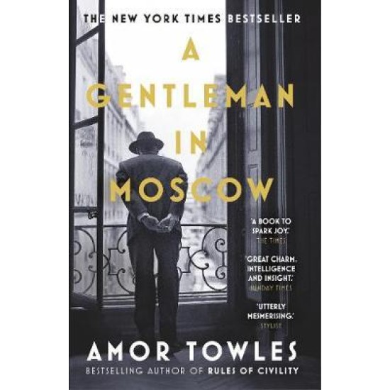 A Gentleman In Moscow - Amor Towles