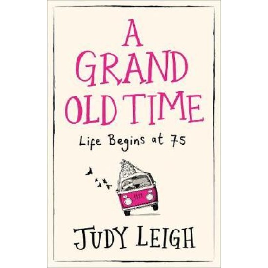 A Grand Old Time - Judy Leigh (DELIVERY TO EU ONLY)