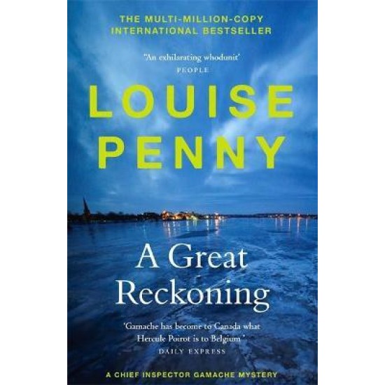 A Great Reckoning - Louise Penny