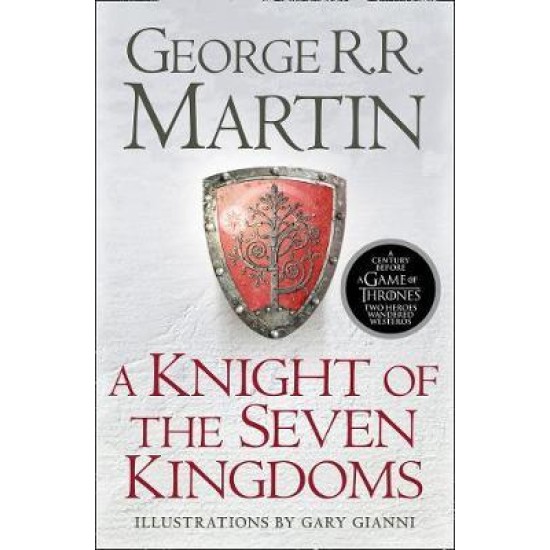 A Knight Of Seven Kingdoms - George R. R. Martin