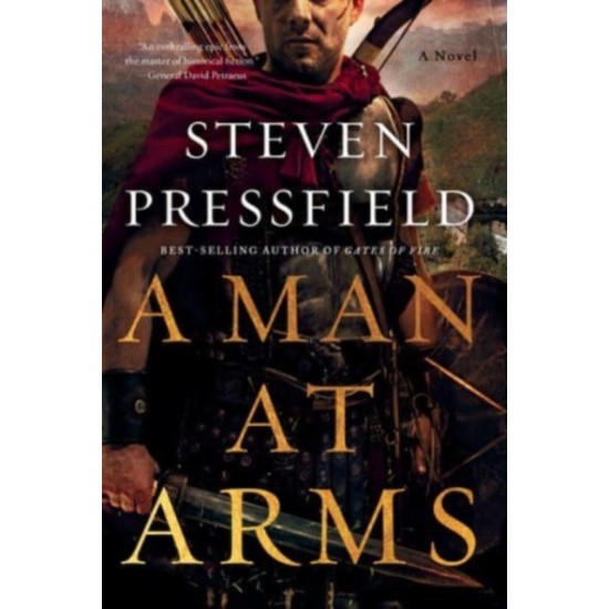 A Man at Arms - Steven Pressfield