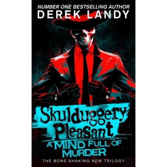 A Mind Full of Murder (Skulduggery Pleasant 16) - Derek Landy