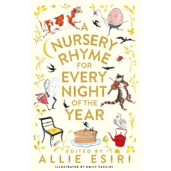 A Nursery Rhyme for Every Night of the Year - Compiled by Allie Esiri