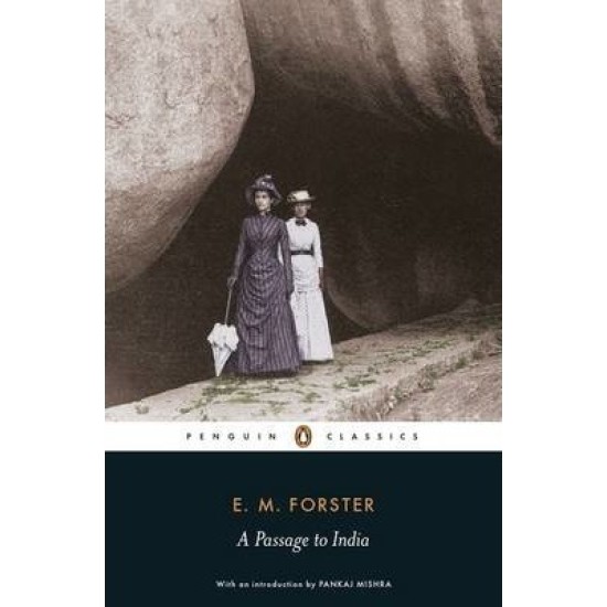 A Passage to India - E. M. Forster