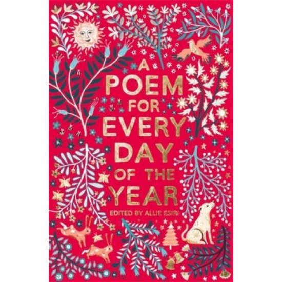 A Poem for Every Day of the Year - Compiled by Allie Esiri