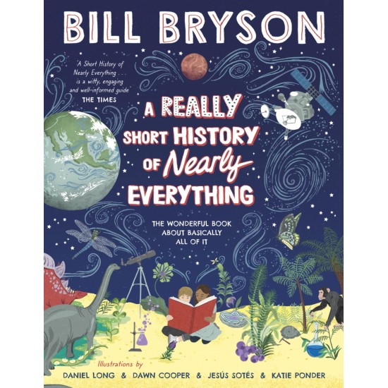 A Really Short History of Nearly Everything - Bill Bryson