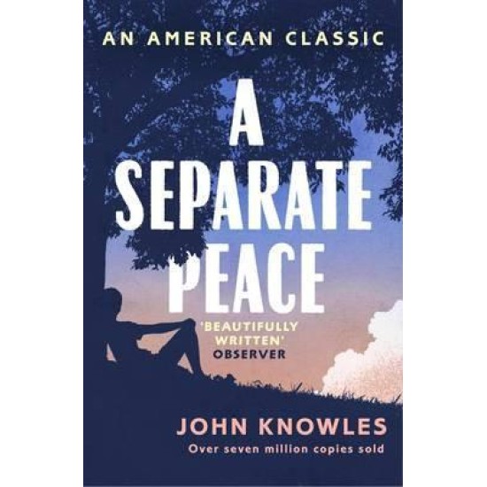 A Separate Peace - John Knowles