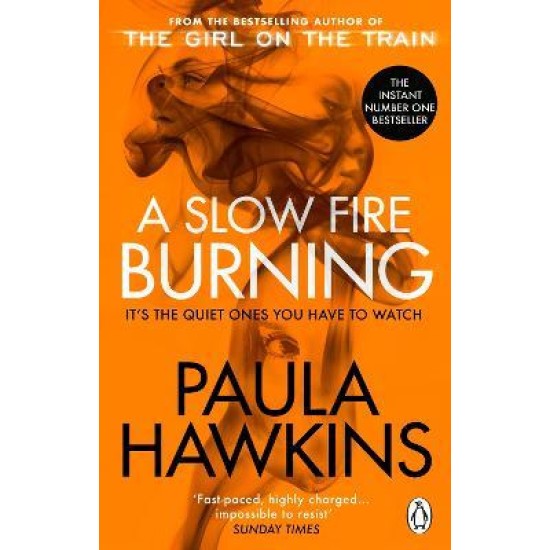 A Slow Fire Burning - Paula Hawkins