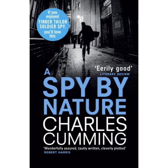 A Spy by Nature - Charles Cumming