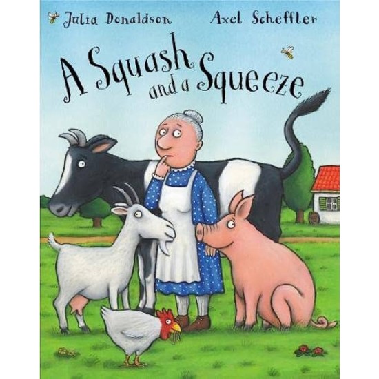 A Squash and a Squeeze - Julia Donaldson