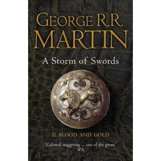 A Storm of Swords (2. Blood and Gold) - George R R Martin