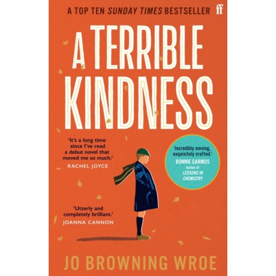 A Terrible Kindness - Jo Browning Wroe