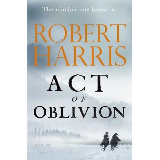 Act of Oblivion - Robert Harris