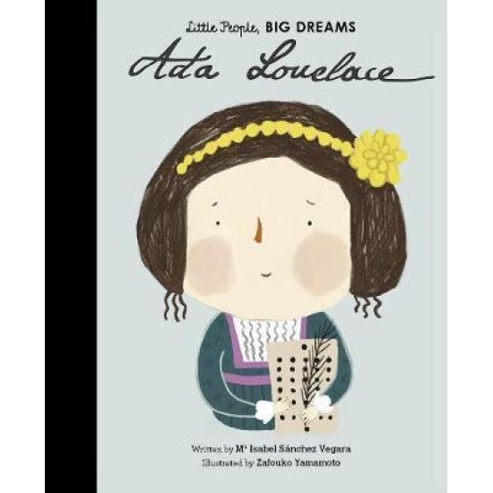 Ada Lovelace (Little People, Big Dreams)