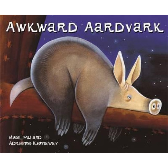 African Animal Tales: Awkward Aardvark - Mwenye Hadithi