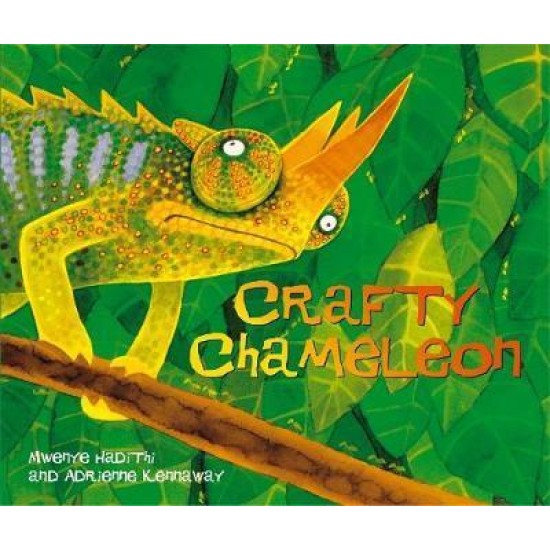 African Animal Tales: Crafty Chameleon - Mwenye Hadithi