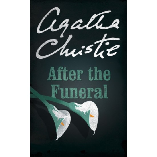 After the Funeral (Hercule Poirot) - Agatha Christie