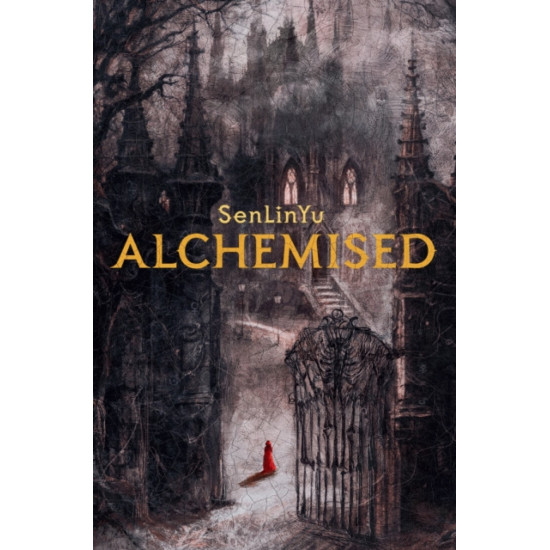 Alchemised (Hardcover) - SenLinYu