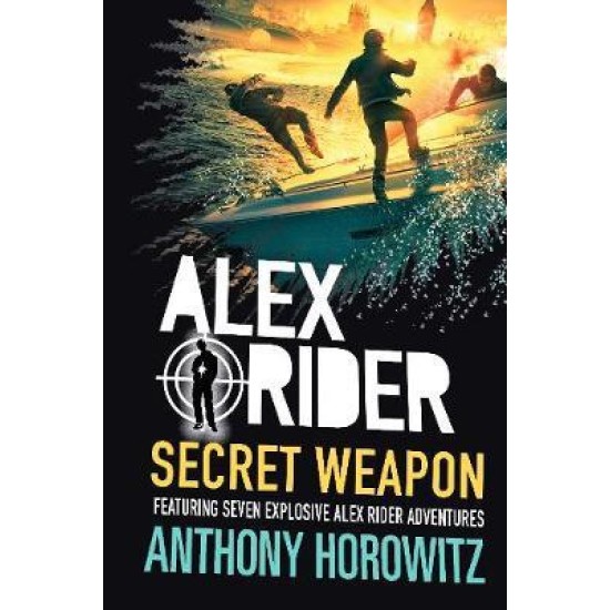 Alex Rider 12: Secret Weapon (HB) - Anthony Horowitz (DELIVERY TO EU ONLY)