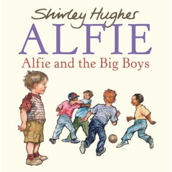 Alfie and the Big Boys