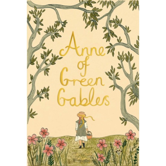 Anne of Green Gables (Wordsworth Collector's Editions) - Lucy Montgomery