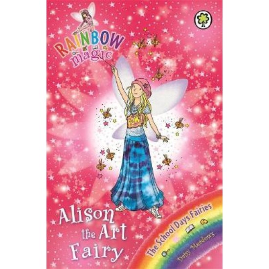 Rainbow Magic School Days Fairies : Alison the Art Fairy - Daisy Meadows