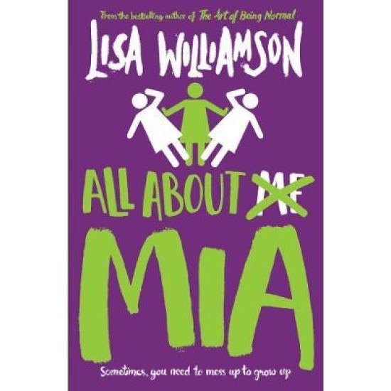 All About Mia - Lisa Williamson