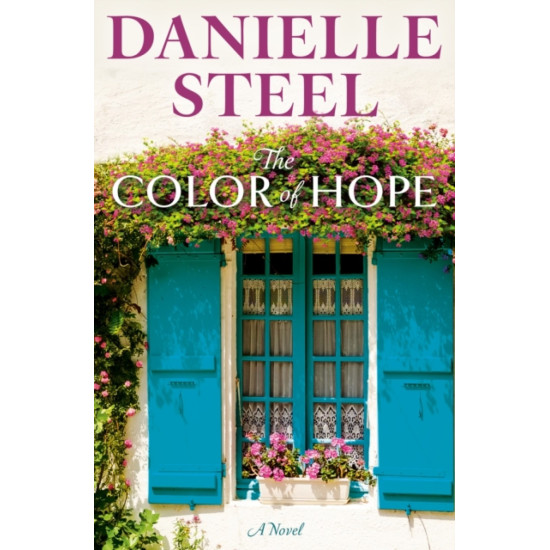 The Colour of Hope - Danielle Steel