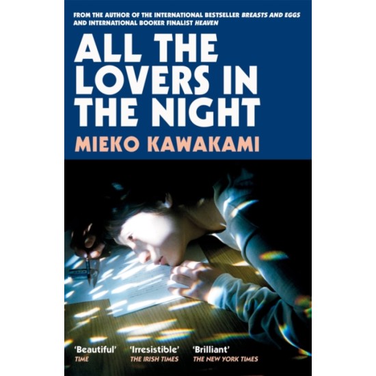 All The Lovers In The Night - Mieko Kawakami 