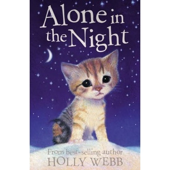 Alone in the Night (Puppy & Kitten Rescue Series) - Holly Webb