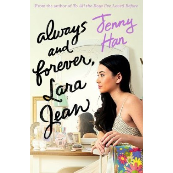 Always and Forever, Lara Jean - Jenny Han